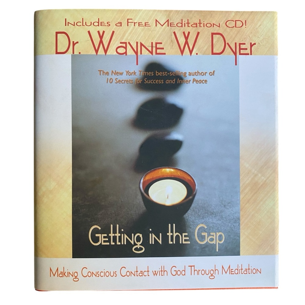 Getting in the Gap by Dr. Wayne W. Dyer Book